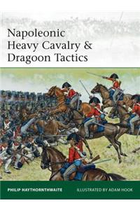 Napoleonic Heavy Cavalry & Dragoon Tactics