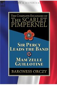 Complete Escapades of the Scarlet Pimpernel