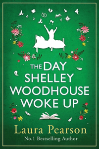 Day Shelley Woodhouse Woke Up