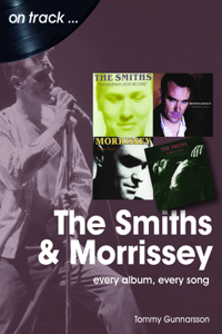 Smiths and Morrissey