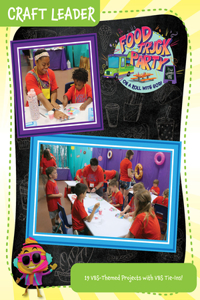 Vacation Bible School Food Truck Party Craft Leader: On a Roll With God!