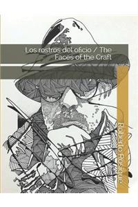 Los Rostros del Oficio / The Faces of the Craft
