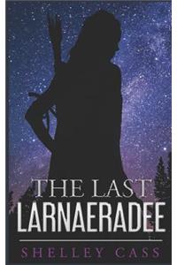 The last Larnaeradee