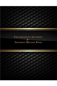 Childminding Accident & Incident Record Book