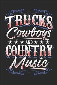 Trucks Cowboys and Country Music