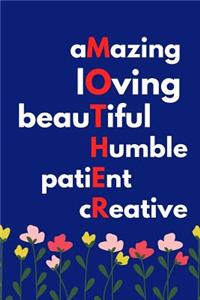 Amazing Loving Beautiful Humble Patient Creative
