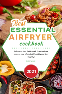 Best Essential Air Fryer Cookbook 2021