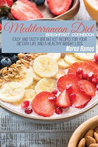 Mediterranean Diet Breakfast Cookbook