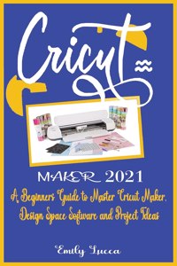 Cricut Maker 2021