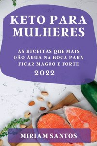 Keto Para Mulheres 2022