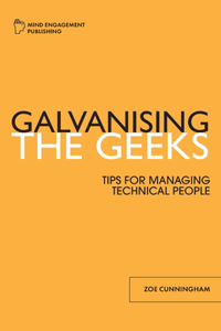 Galvanising the Geeks