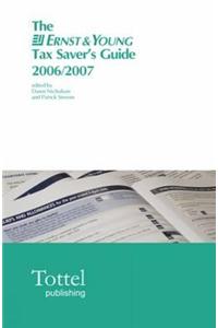 Ernst and Young Tax Saver's Guide 2006-07