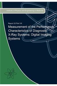 Measurement of the Performance Characteristics of Diagnostic X-Ray Systems