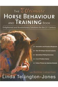 The Ultimate Horse Behaviour and Training Book