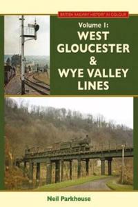 West Gloucester & Wye Valley Lines