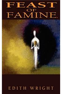 Feast of Famine