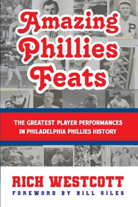 Amazing Phillies Feats