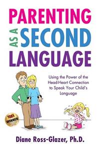 Parenting as a Second Language