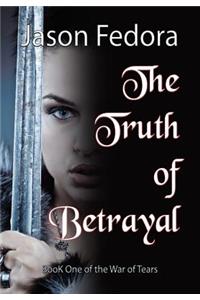 The Truth of Betrayal