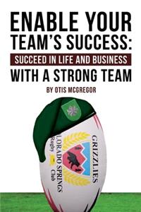 Enable Your Team's Success