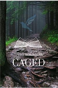The Scribbler: Caged (Scribbler Series Book 1)