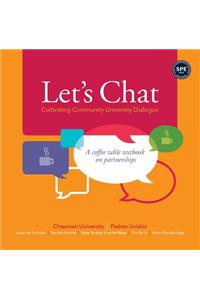 Let's Chat--Cultivating Community University Dialogue