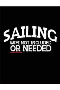 Sailing Wifi Not Included Or Needed