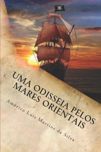 Uma Odisséia Pelos Mares Orientais