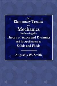 An Elementary Treatise on Mechanics