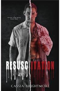 Resuscitation (The Trauma Series #3)