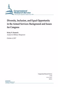 Diversity, Inclusion, and Equal Opportunity in the Armed Services