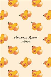 Butternut Squash Notes