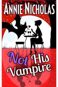 Not His Vampire