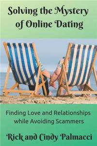 Solving the Mystery of Online Dating