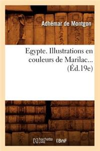 L'Egypte. Illustrations En Couleurs de Marilac (Éd.19e)