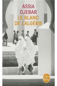 Le Blanc de L Algerie