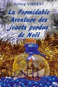 formidable aventure des jouets perdus de Noël