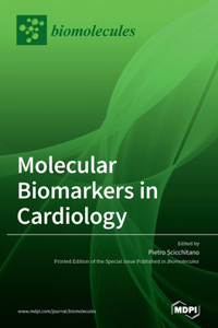 Molecular Biomarkers In Cardiology