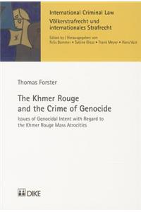 The Khmer Rouge and the Crime of Genocide, 2