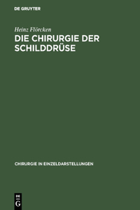 Chirurgie der Schilddrüse