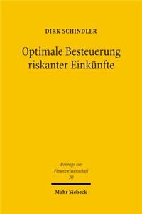 Optimale Besteuerung riskanter Einkunfte