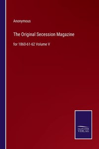 The Original Secession Magazine