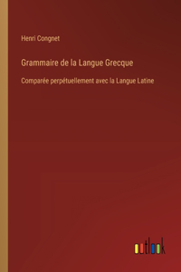 Grammaire de la Langue Grecque