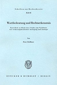 Wortbedeutung Und Rechtserkenntnis