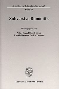 Subversive Romantik