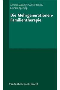 Die Mehrgenerationen-Familientherapie