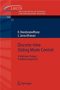 Discrete-Time Sliding Mode Control: A Multirate Output Feedback Approach