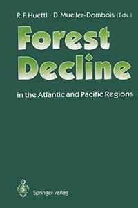Forest Decline in the Atlantic and Pacific Region