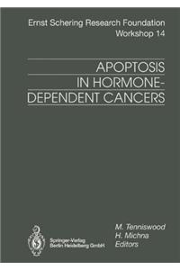 Apoptosis in Hormone-Dependent Cancers