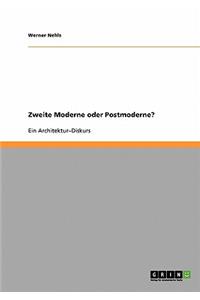 Zweite Moderne Oder Postmoderne?
